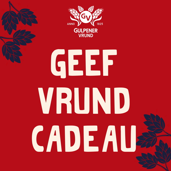 Geef Gulpener Vrund Cadeau